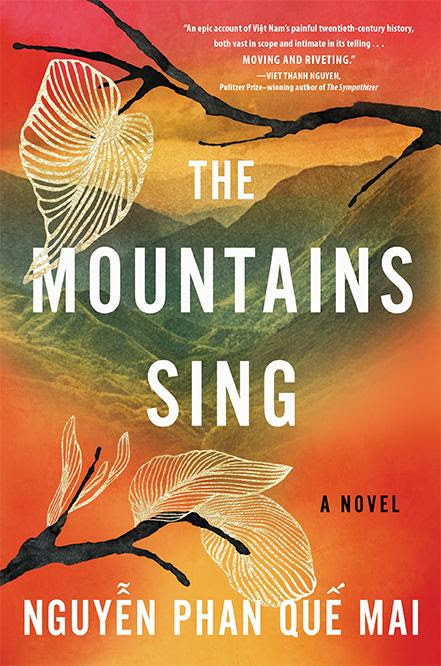 Book Club: The Mountains Sing, by Nguyen Phan Que Mai